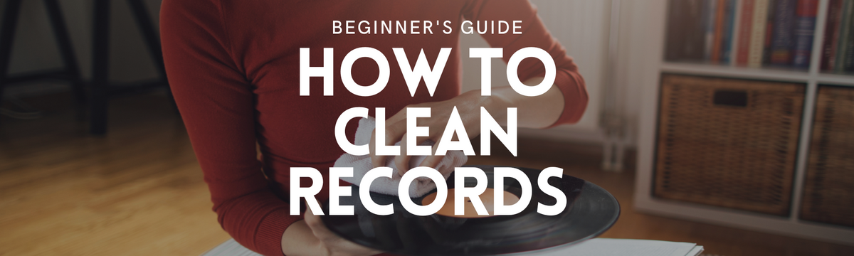 How to Clean Vinyl Records at Home | Spin Chemistry®